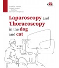 LAPAROSCOPY AND THORACOSCOPY IN THE DOG AND CAT