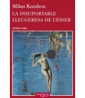 LA INSUPORTABLE LLEUGERESA DE L SSER