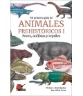 MI PRIMERA GUIA DE ANIMALES PREHISTORICOS I