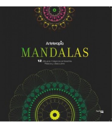 ARTETERAPIA MANDALAS. 12 DIBUJOS MAGICOS: RASCA Y DESCUBRE