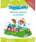 RECICLO AHORRO ¡Y CULTIVO! CON DORAEMON