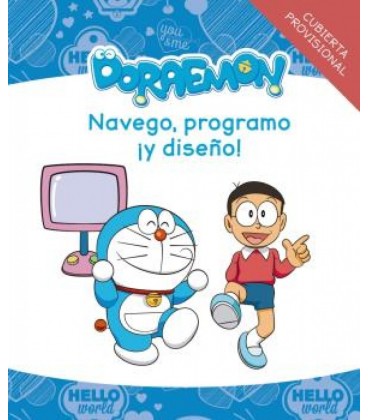 NAVEGO PROGRAMO ¡Y DISEÑO! CON DORAEMON