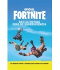 GUIA DE SUPERVIVENCIA - OFICIAL FORTNITE