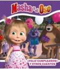 MASHA Y EL OSO FELIZ CUMPLEAÑOS! Y OTROS CUENTOS