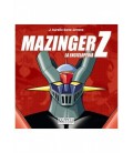 MAZINGER Z LA ENCICLOPEDIA