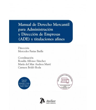 MANUAL DE DERECHO MERCANTIL PARA ADE Y TITULACIONES AFINES (2 EDICION)