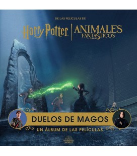 HARRY POTTER ANIMALES FANTASTICOS DUELOS DE MAGOS UN ALBUM DE LAS PELI