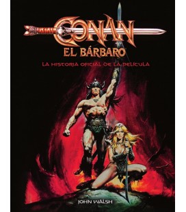 CONAN EL BARBARO LA HISTORIA OFICIAL DE LA PELICULA