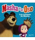 MASHA Y EL OSO. LOS CUENTOS DE MASHA