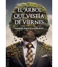 ARBOL QUE VESTIA DE VIERNES