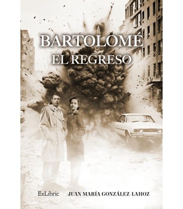 BARTOLOME EL REGRESO