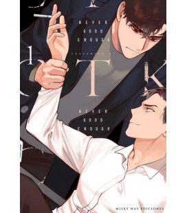 NEVER GOOD ENOUGH VOL 1