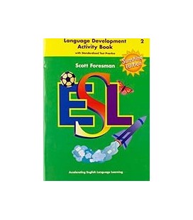 SCOTT FORESMAN ESL GRADE 2 LANGUAGE DEVELOPMENT ACTIVITY BOOK