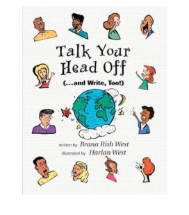 TALK YOUR HEAD OFF AND WRITE TOO!
