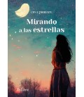 MIRANDO A LAS ESTRELLAS