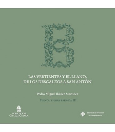 LAS VERTIENTES Y EL LLANO DE LOS DESCALZOS A SAN ANTON