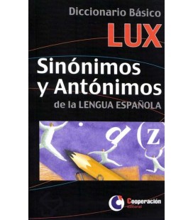 DICCIONARIO BASICO LUX SINONIMOS Y ANTONIMOS