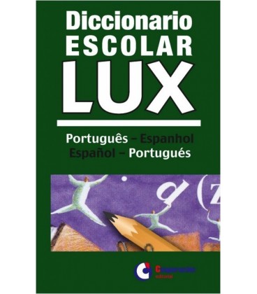 DICCIONARIO ESCOLAR LUX PORTUGUES ESPAÑOL