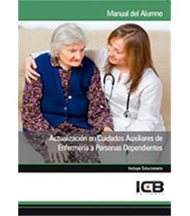 ACTUALIZACION EN CUIDADOS AUXILIARES ENFERMERIA PERSONAS DEPENDIENTES