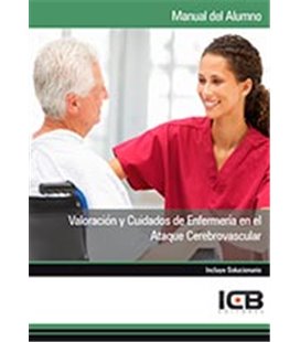 VALORACION Y CUIDADOS DE ENFERMERIA EN EL ATAQUE CEREBROVASCULAR