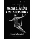 MADRES AVISAD A VUESTROS HIJOS