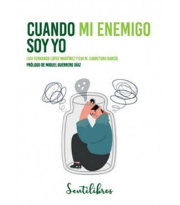 CUANDO MI ENEMIGO SOY YO