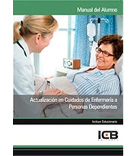 ACTUALIZACION EN CUIDADOS DE ENFERMERIA A PERSONAS DEPENDIENTES