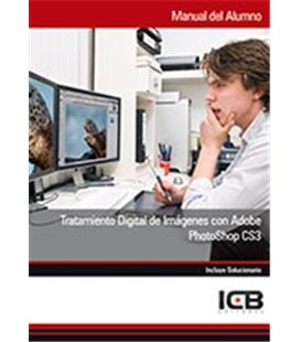 TRATAMIENTO DIGITAL DE IMAGENES CON ADOBE PHOTOSHOP CS3