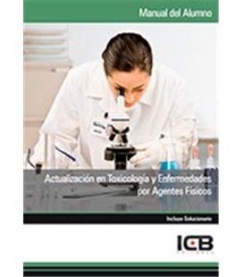 ACTUALIZACION EN TOXICOLOGIA Y ENFERMEDADES POR AGENTES FISICOS
