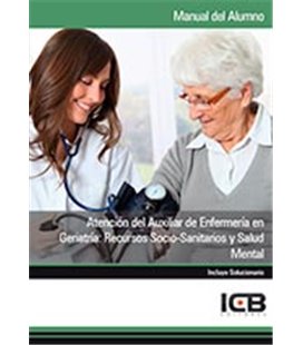ATENCION DEL AUXILIAR DE ENFERMERIA EN GERIATRIA RECURSOS SOCIO SANIT