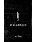 TRABAJO SUCIO