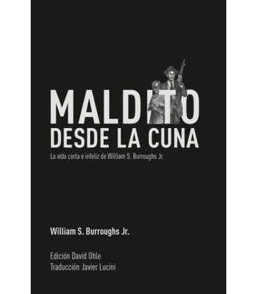 MALDITO DESDE LA CUNA