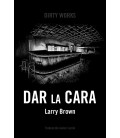 DAR LA CARA