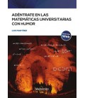 ADENTRATE EN LAS MATEMATICAS UNIVERSITARIAS CON HUMOR