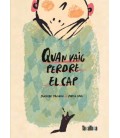QUAN VAIG PERDRE EL CAP (CATALAN)
