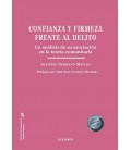 CONFIANZA Y FIRMEZA FRENTE AL DELITO