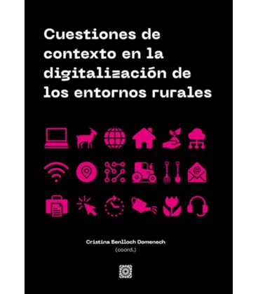CUESTIONES DE CONTEXTO EN LA DIGITALIZACION DE LOS ENTORNOS RURALES