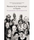 MAESTRAS DE LA ANTROPOLOGIA EN ESPAÑA