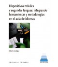 DISPOSITIVOS MOVILES Y SEGUNDAS LENGUAS INTEGRANDO HERRAMIENTAS Y METO