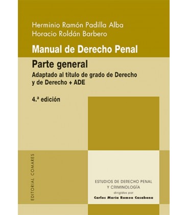MANUAL DE DERECHO PENAL PARTE GENERAL 4 EDICION