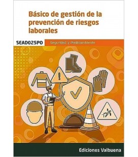 BASICO DE GESTION DE LA PREVENCION DE RIESGOS LABORALES