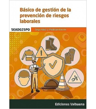 BASICO DE GESTION DE LA PREVENCION DE RIESGOS LABORALES