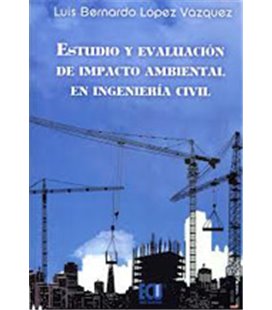 ESTUDIO Y EVALUACION DE IMPACTO AMBIENTAL EN INGENIERIA CIVIL