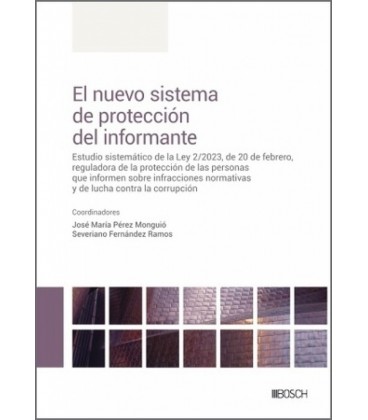 EL NUEVO SISTEMA DE PROTECCION DE INFORMANTE