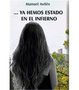 YA HEMOS ESTADO EN EL INFIERNO