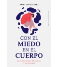 CON EL MIEDO EN EL CUERPO