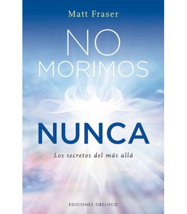 NO MORIMOS NUNCA
