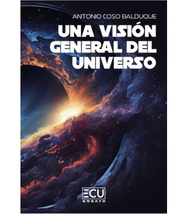 UNA VISION GENERAL DEL UNIVERSO