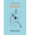 FUNAMBULISTA DESEQUILIBRADO EL