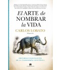 ARTE DE NOMBRAR LA VIDA EL